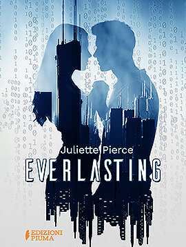 Edizioni Piuma porta in Italia il bestseller francese “Everlasting” di Juliette Pierce