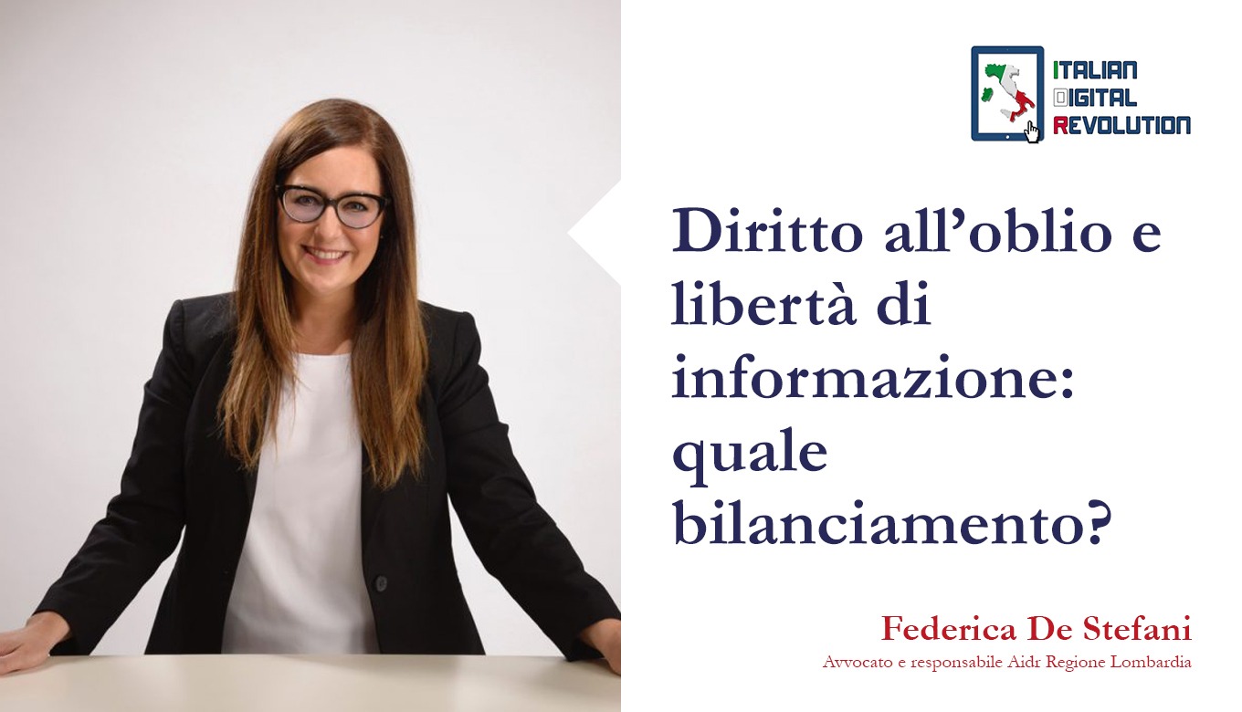 Diritto all’oblio e libertà di informazione: quale bilanciamento?