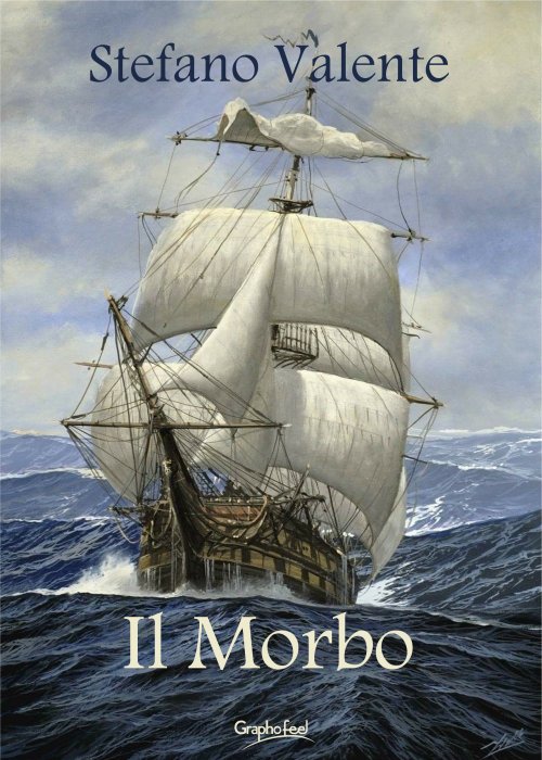 IL MORBO - UNA CRONACA DEL 1770. IL NUOVO ROMANZO DI STEFANO VALENTE