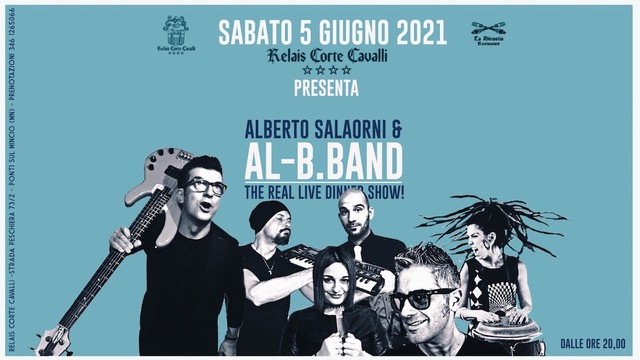  Il 05/06 Alberto Salaorni & Al-B.Band live al Relais Corte Cavalli - Ponti sul Mincio (MN) 