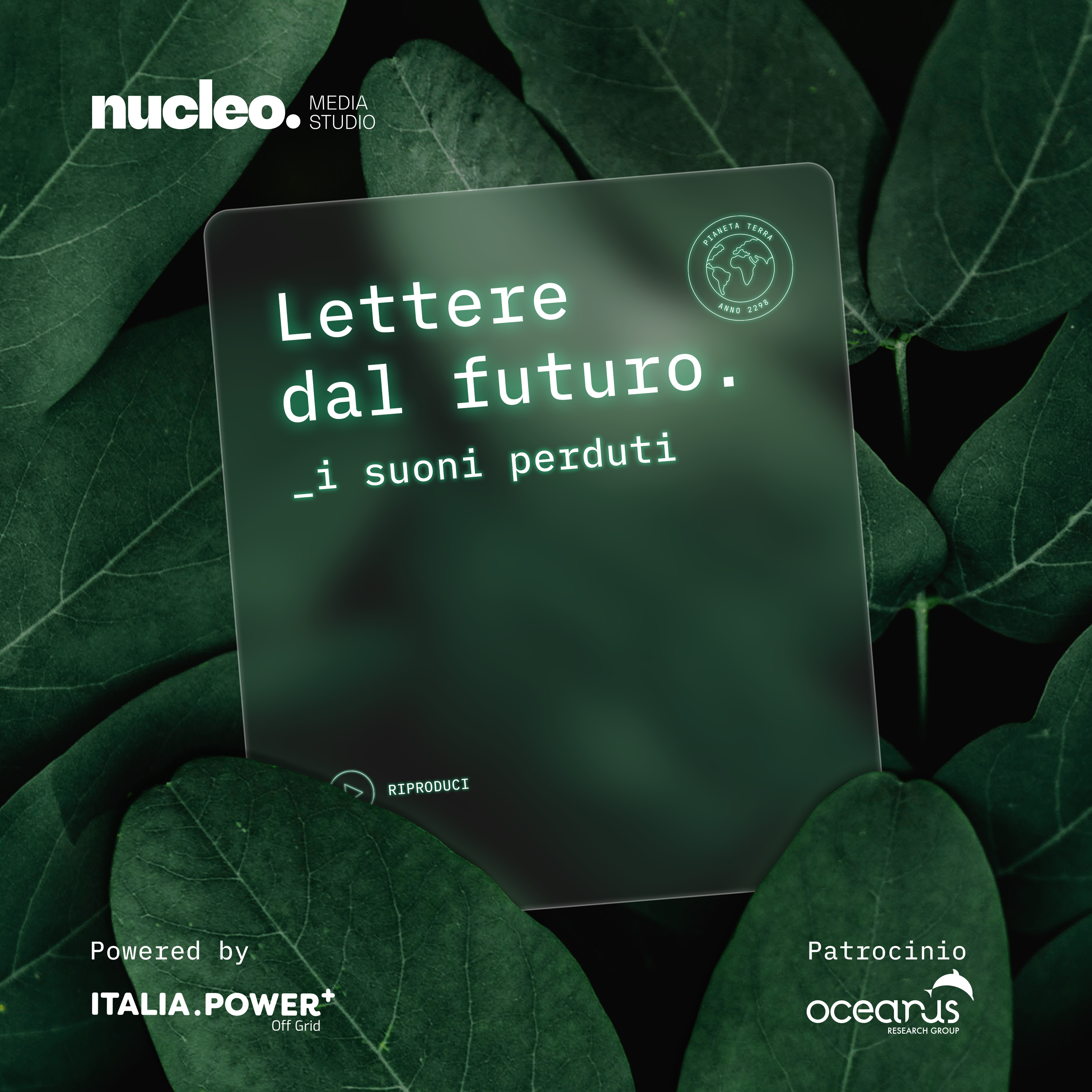 Lettere dal futuro – i suoni perduti: il podcast sulla promozione del green life style