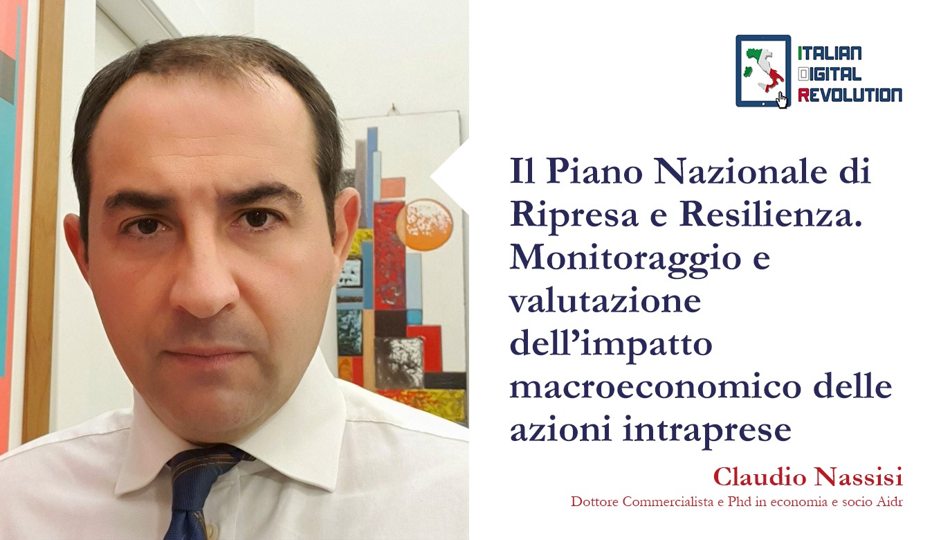 Il Piano Nazionale di Ripresa e Resilienza. Monitoraggio e valutazione dell’impatto ma-croeconomico delle azioni intraprese