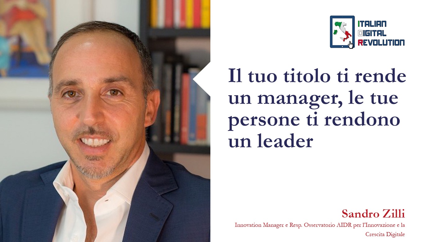 Il tuo titolo ti rende un manager, le tue persone ti rendono un leader 