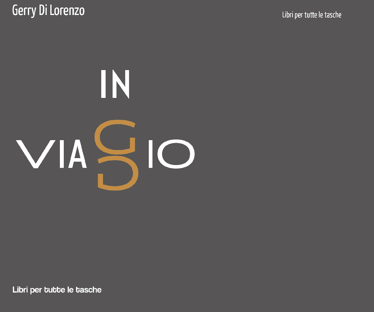 “In viaggio”, la nuova silloge del poeta e scrittore Gerry Di Lorenzo