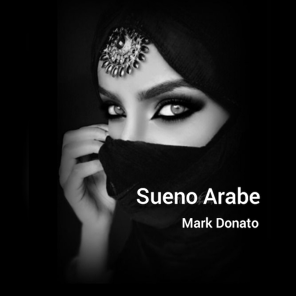 Mark Donato, Sueno Arabe