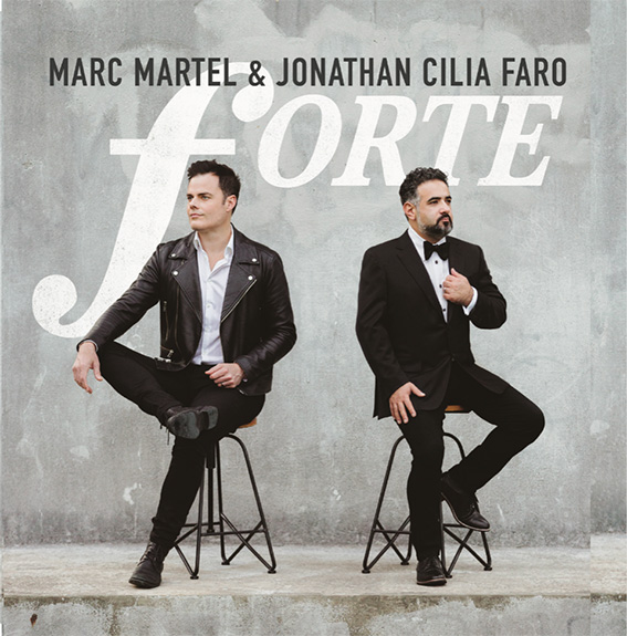 Marc Martel e Jonathan Cilia Faro omaggiano i grandi della musica con l’EP “Forte” 