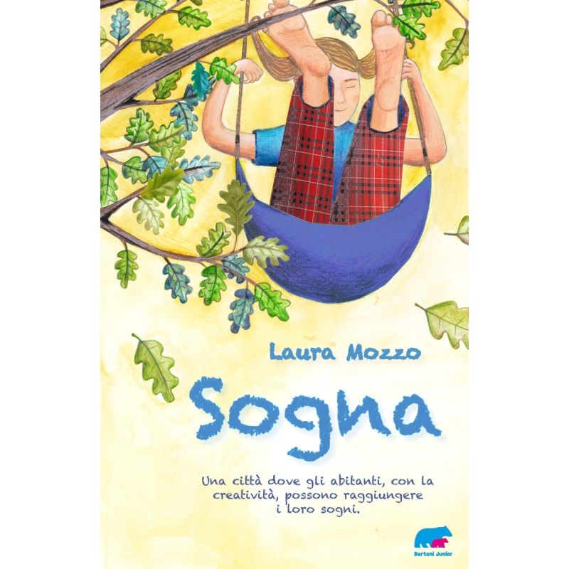 “Sogna”, il nuovo libro ideato e illustrato da Laura Mozzo