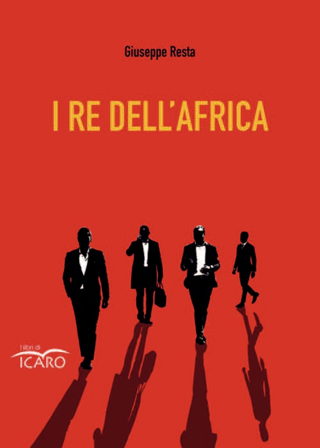 Giuseppe Resta presenta il romanzo “I re dell’Africa”