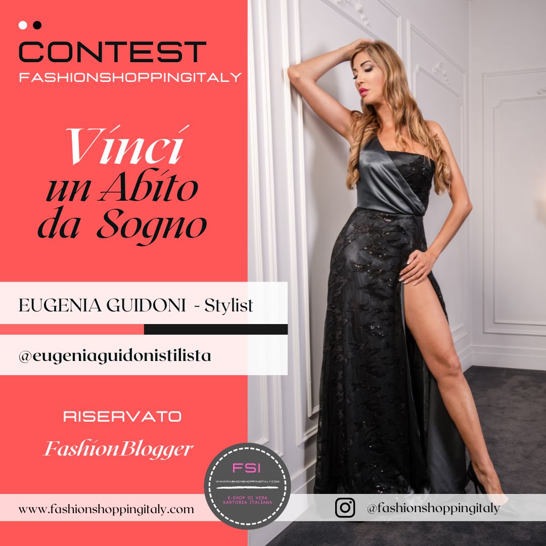 Fashion Shopping Italy lancia il contest “FSI – Un Abito da Sogno” in collaborazione con la stilista Eugenia Guidoni