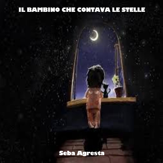 “IL BAMBINO CHE CONTAVA LE STELLE”  LA NUOVA COVER DELL’ARTISTA CLASSE ‘95 SEBA AGRESTA