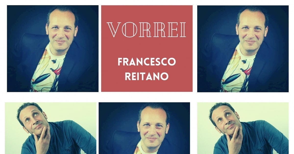 VORREI, rock d’autore firmato FRANCESCO REITANO