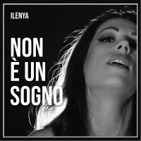 Ilenya e il suo bisogno d'amore nel nuovo singolo 