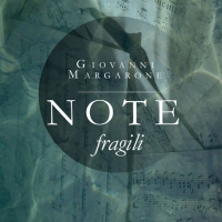 “Note fragili” dello scrittore Giovanni Margarone finalista con “Menzione d’onore” al Concorso Letterario Nazionale Artisti per Peppino Impastato” 3^ Edizione