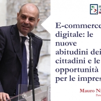 E-commerce e digitale: le nuove abitudini dei cittadini e le opportunità per le imprese