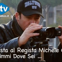 Dimmi Dove Sei … Regista Michele Conidi