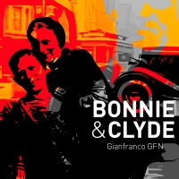 Gianfranco GFN presenta “Bonnie & Clyde”, il suo nuovo singolo