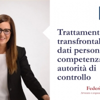 Trattamento transfrontaliero di dati personali: la competenza delle autorità di controllo 