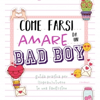 K.J. Aline presenta il romance “Come farsi amare da un bad boy. Guida pratica per (soprav)vivere in una fanfiction”