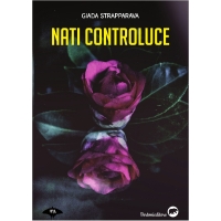 È uscito il nuovo thriller di Giada Strapparava, “Nati controluce”