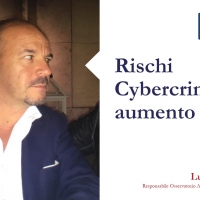 Rischi Cybercrime in aumento