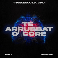 Te arrubat o'core il nuovo singolo di Francesco Da Vinci feat Nessunoe Joka