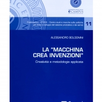 La “Macchina Crea Invenzioni” – Creatività e metodologia applicata