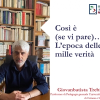 Così è (se vi pare)… L’epoca delle mille verità