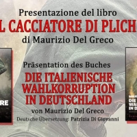 IN GERMANIA SI PRESENTA IL LIBRO IL CACCIATORE DI PLICHI, EDITO DA TURISA: LA VERITÀ SUL VOTO DEGLI ITALIANI RESIDENTI ALL’ESTERO