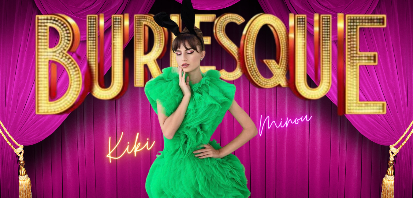 E’ l'italiana Kiki Minou la nuova promettente Star del Burlesque