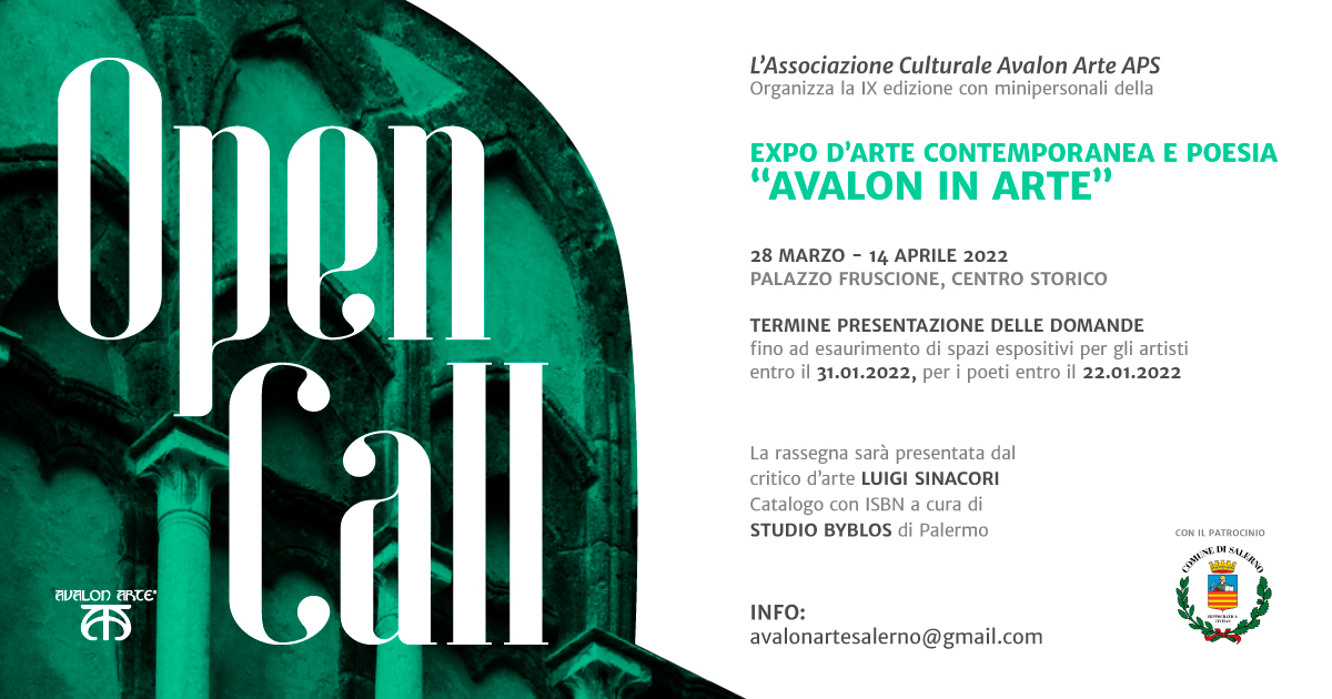 OPEN CALL EXPO D'ARTE CONTEMPORANEA CON MINIPERSONALI E POESIA AVALON IN ARTE NONA EDIZIONE