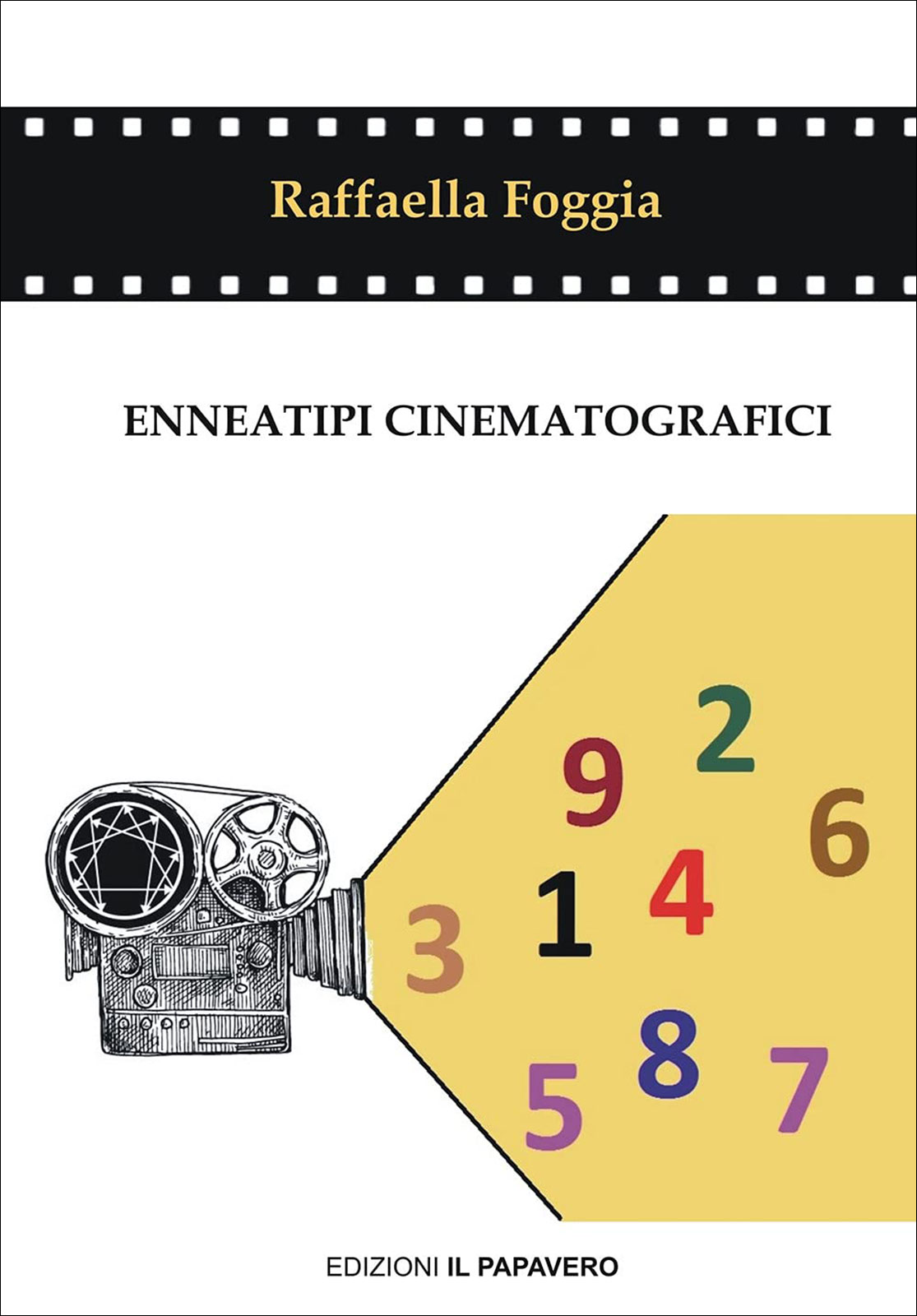 Raffaella Foggia presenta il saggio “Enneatipi cinematografici”