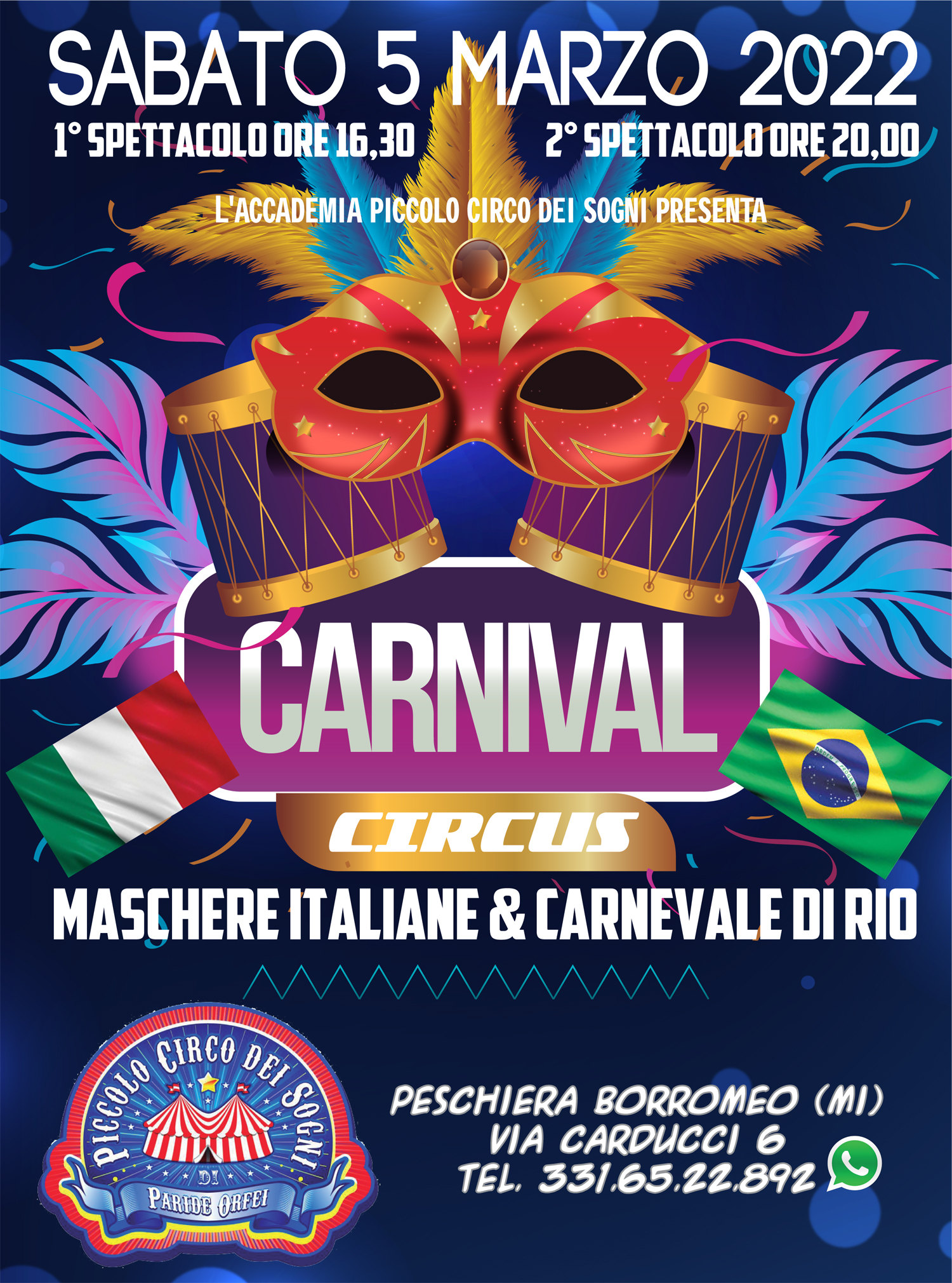 Carnevale Ambrosiano 2022 al Circo di Peschiera Borromeo (Milano): in scena sabato 5 marzo lo spettacolo “Carnival Circus - Maschere Italiane & Carnevale di Rio”