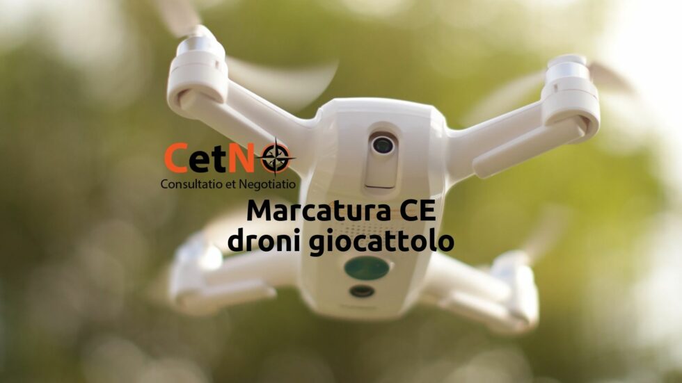 Marcatura CE drone giocattolo