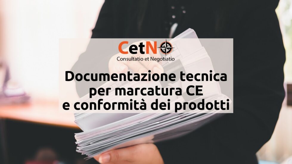 Documentazione tecnica marcatura CE