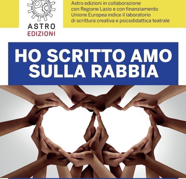 Astro edizioni presenta il laboratorio di scrittura creativa “Ho scritto amo sulla rabbia”