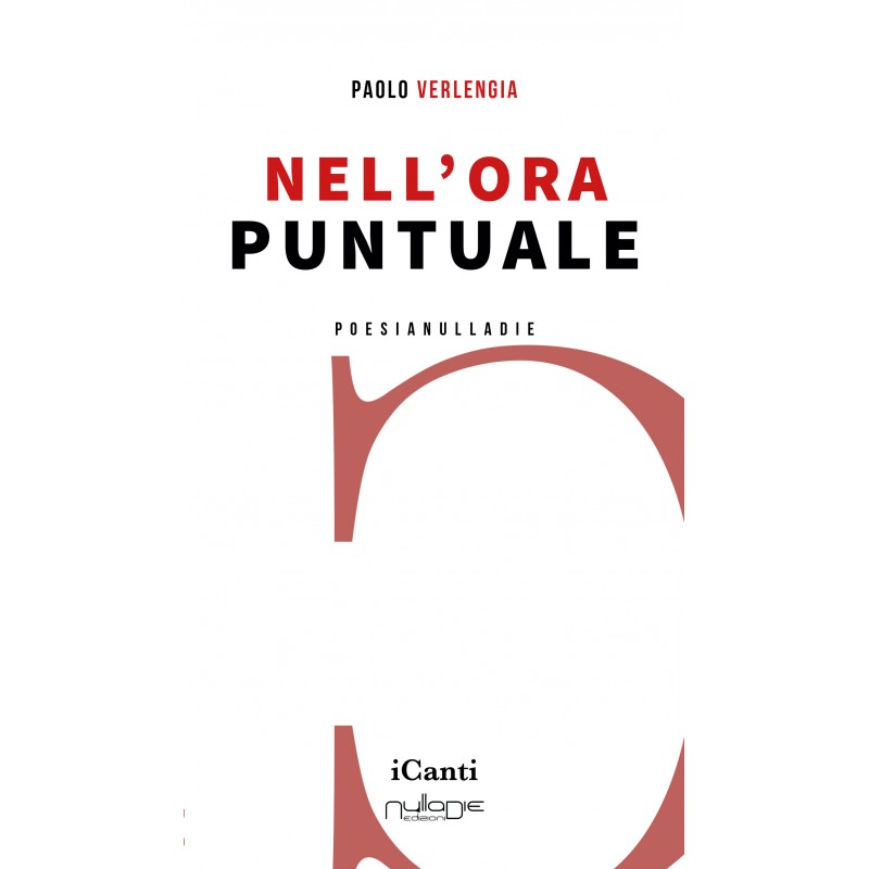 Paolo Verlengia, Nell’ora puntuale