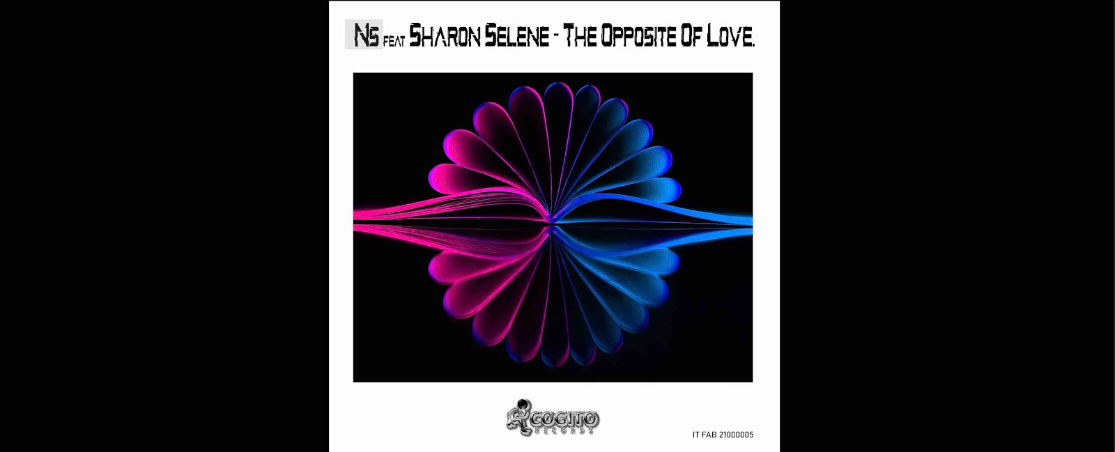  NS ft Sharon Selene, ecco il singolo “The opposite Of Love”