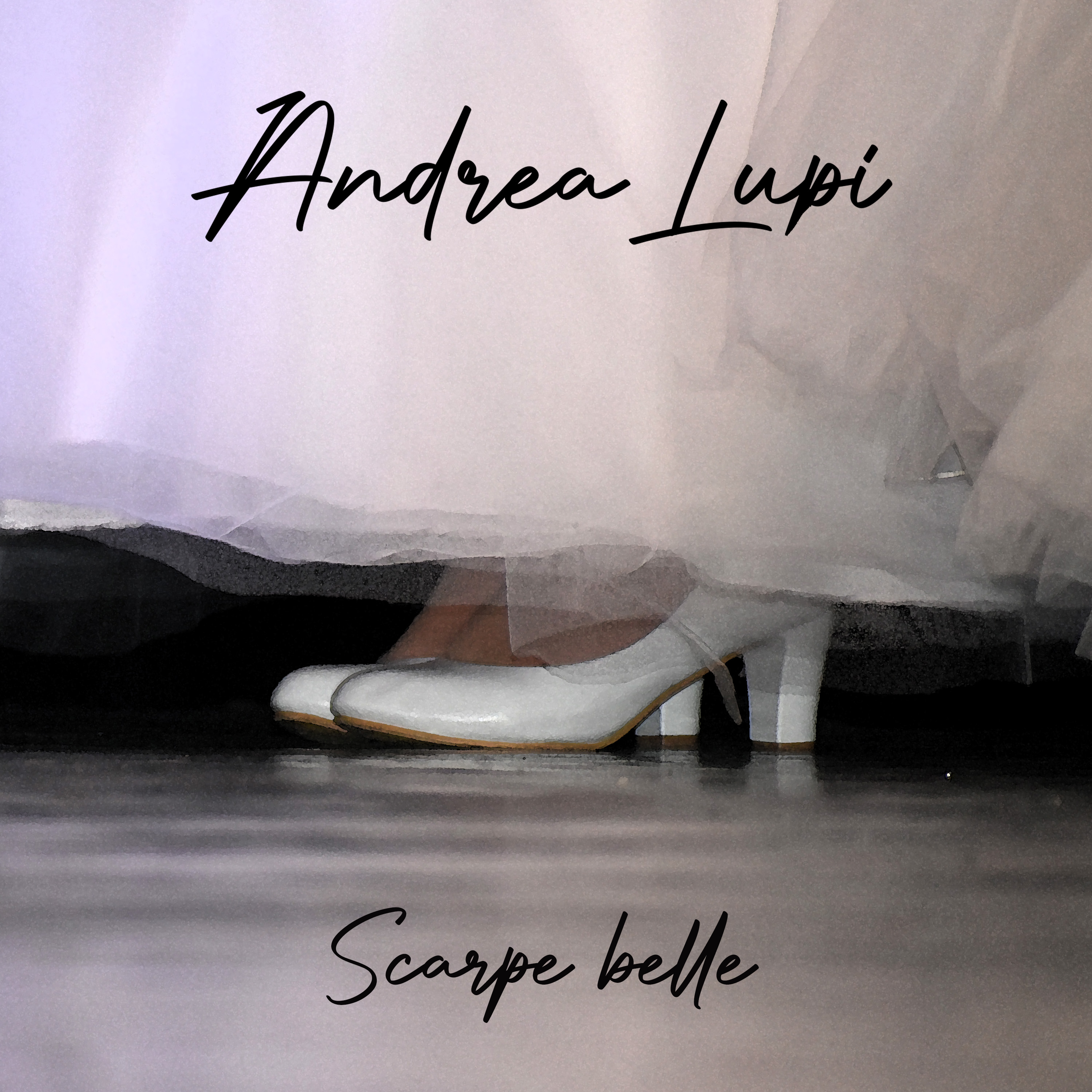 Fuori ora “Scarpe belle”, il nuovo singolo di Andrea Lupi