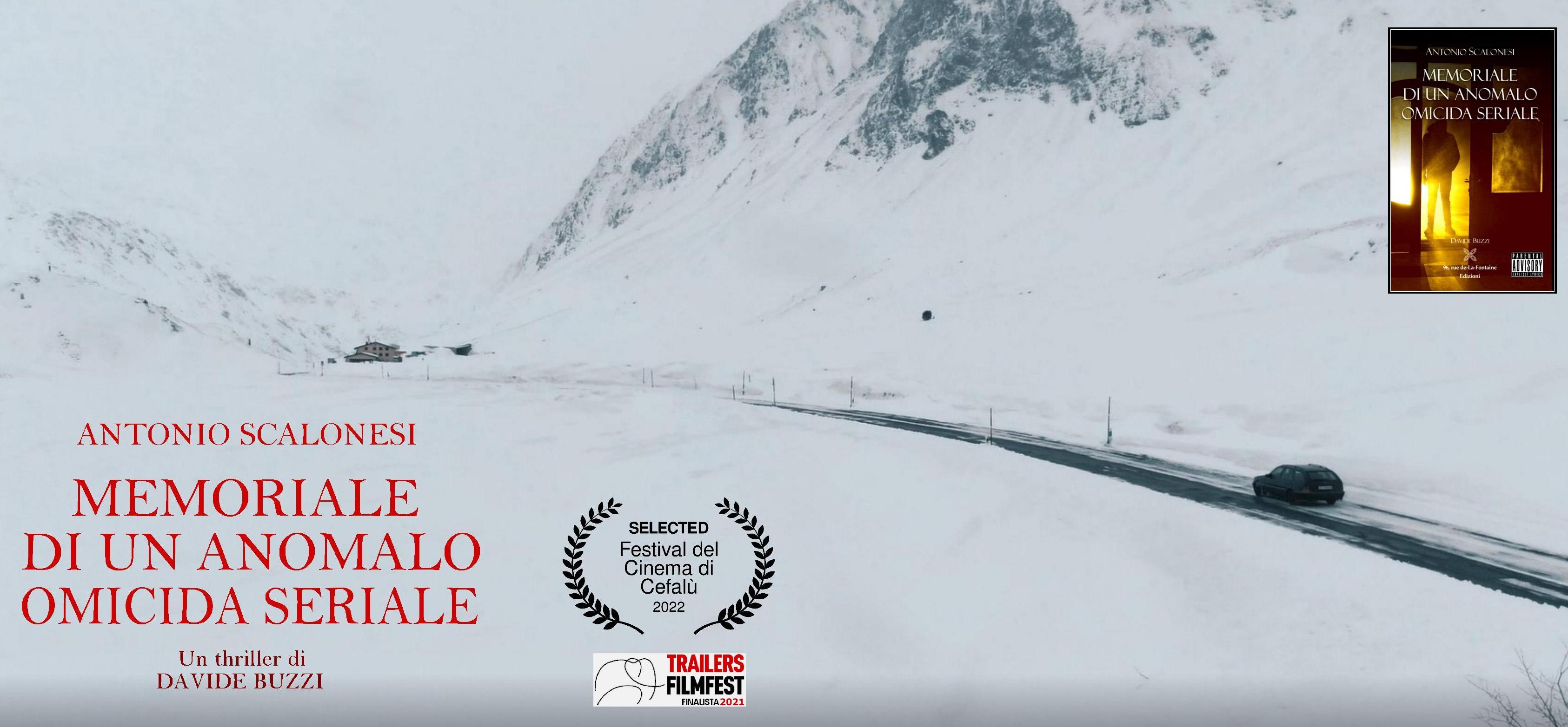 “Memoriale di un anomalo omicida seriale” Il cortometraggio ispirato al romanzo di Davide Buzzi selezionato al Festival del cinema di Cefalù