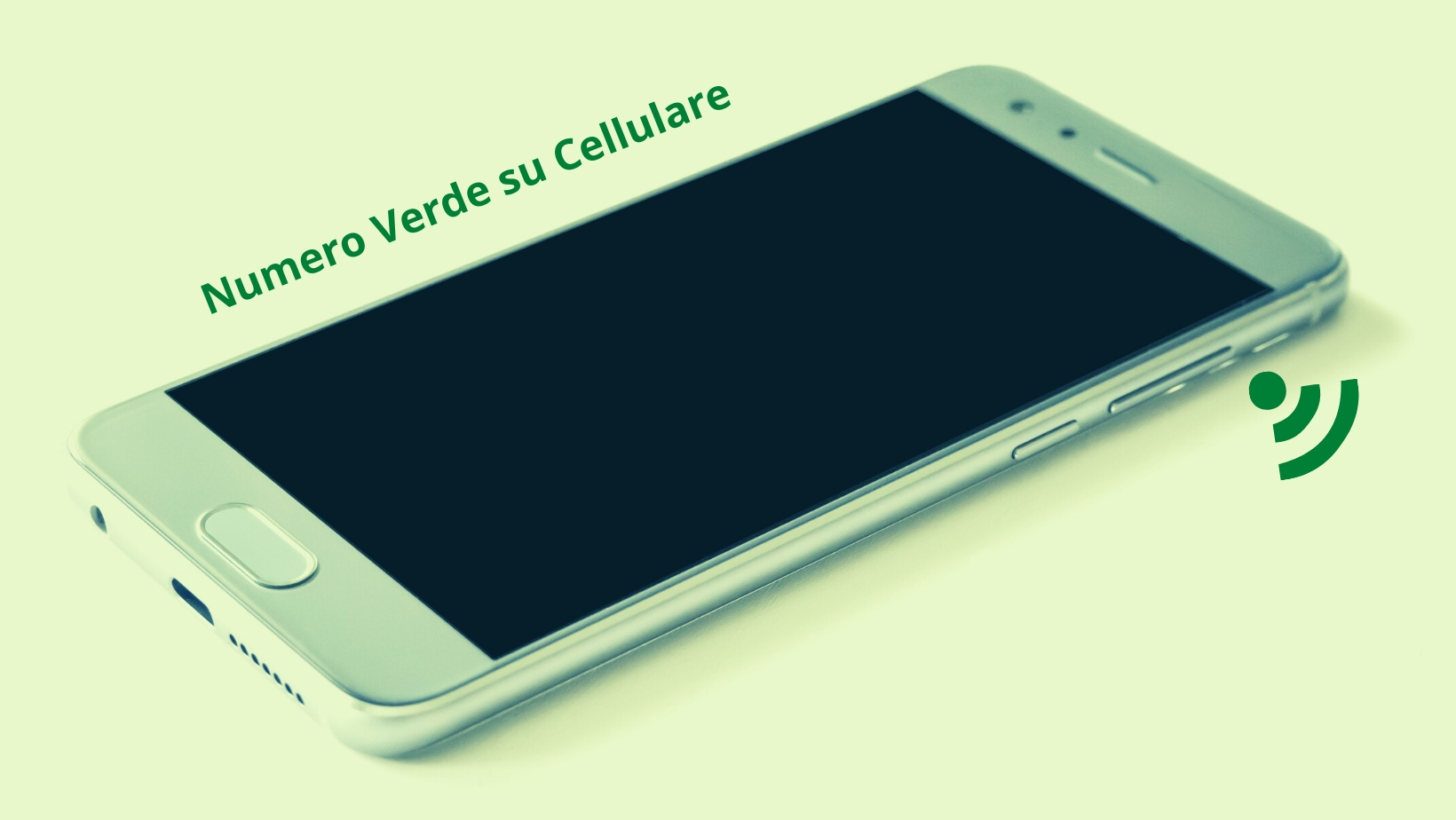 Numero verde su cellulare - Come avere un numero verde sul cellulare