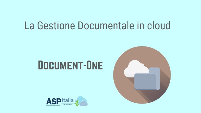 LA GESTIONE DOCUMENTALE IN CLOUD CON DOCUMENT-ONE