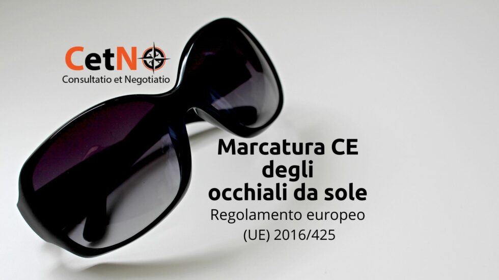 Marcatura CE occhiali da sole