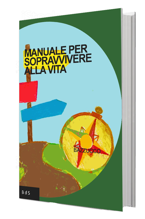 Come sopravvivere alla vita?