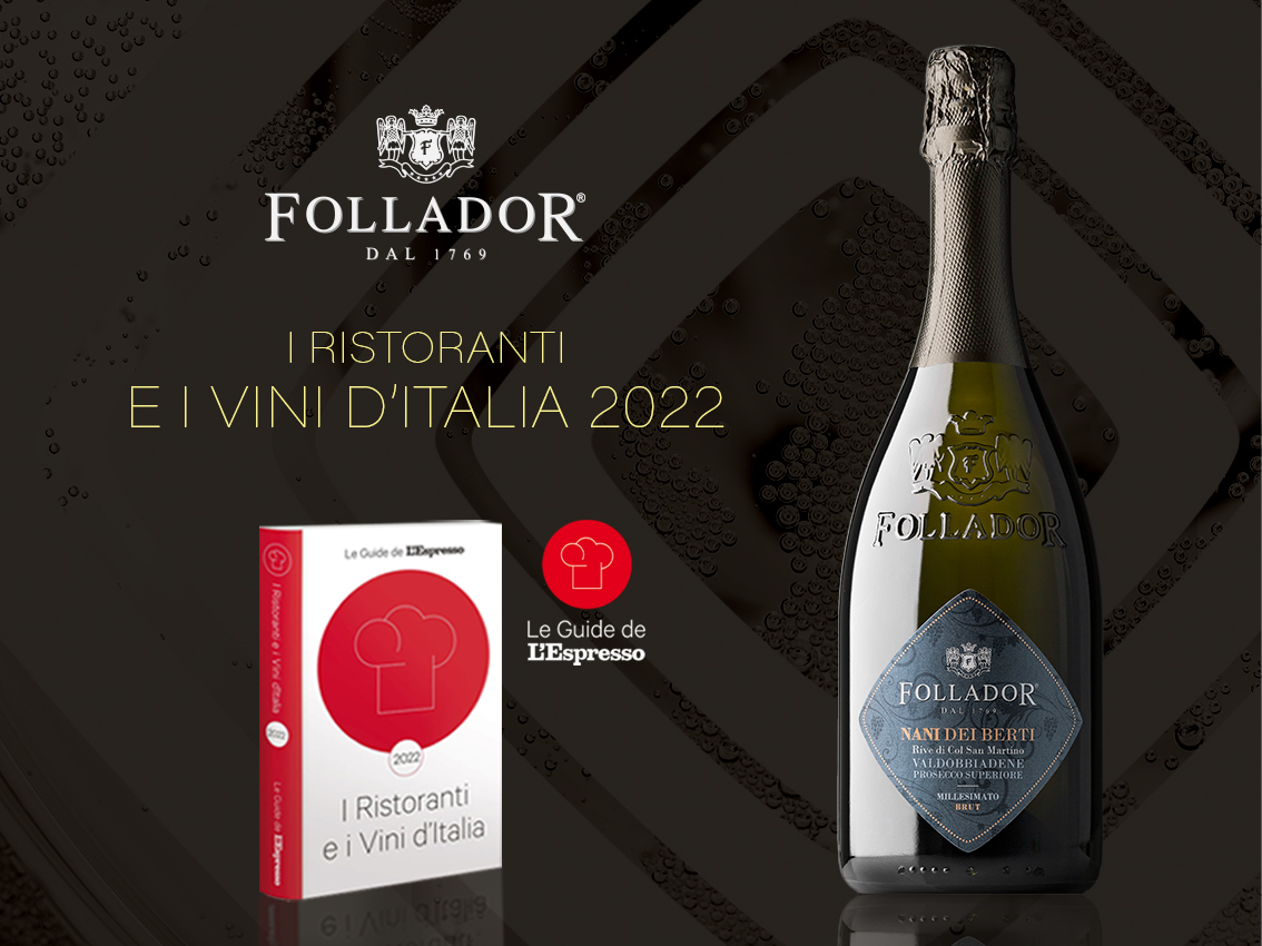 FOLLADOR PROSECCO NEI TOP 100 DELLA GUIDA DE L’ESPRESSO TRA LE MIGLIORI BOLLICINE D’ITALIA