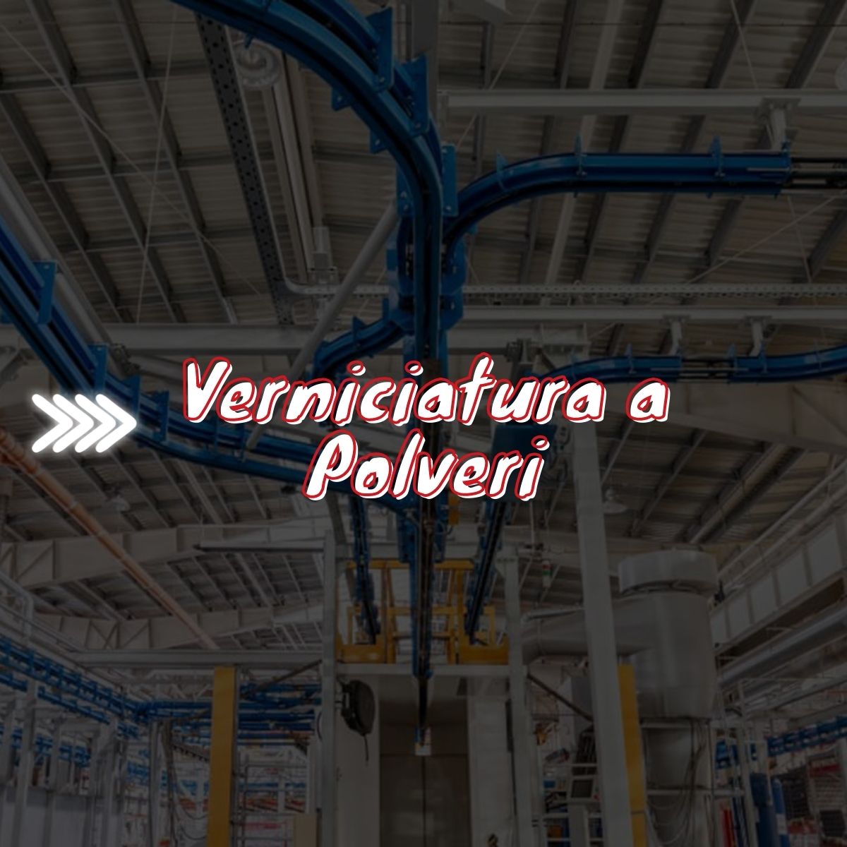 Verniciatura a Polveri