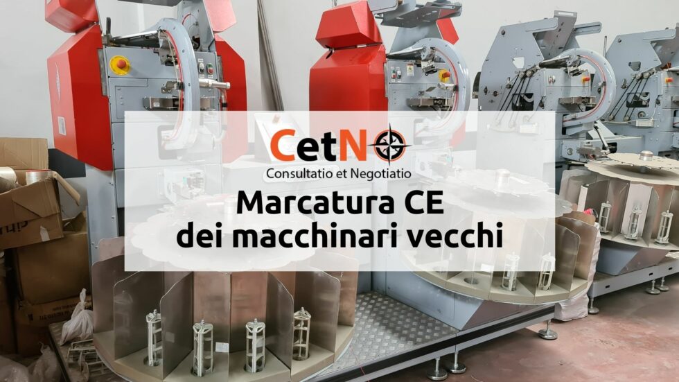 Marcatura CE macchinari vecchi