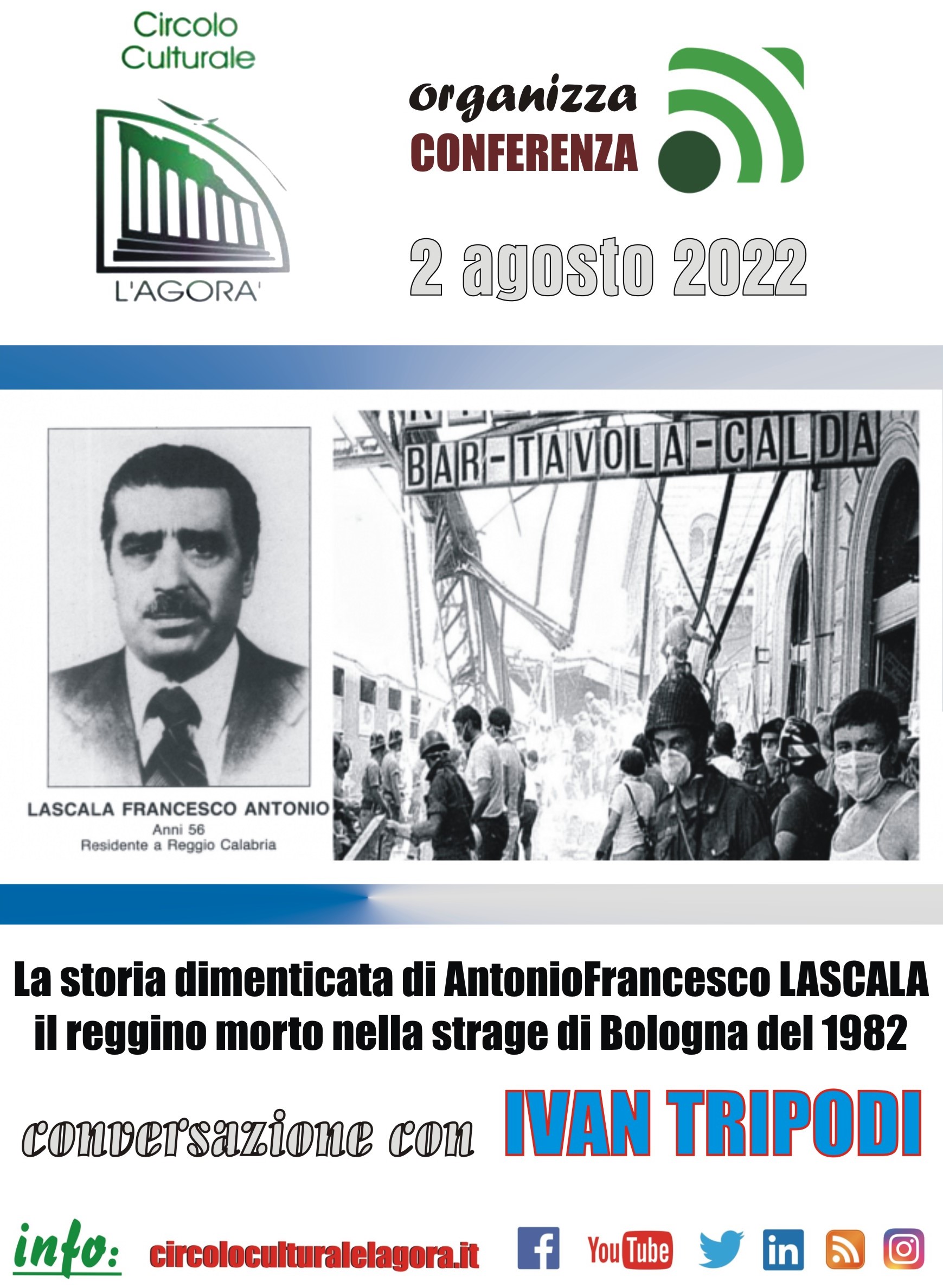 Il Circolo Culturale “L’Agorà” ricorda il ferroviere reggino FrancescoAntonio Lascala, vittima della strage di Bologna.