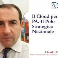 Il Cloud per la Pubblica Amministrazione. Il Polo Strategico Nazionale