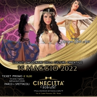 CINE BELLYDANCE  15 Maggio 2022 Cinecittà World