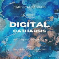 Digital Catharsis, la mostra personale di Carolina Pascari all’Ottagono Santa Caterina - Cefalù (PA)